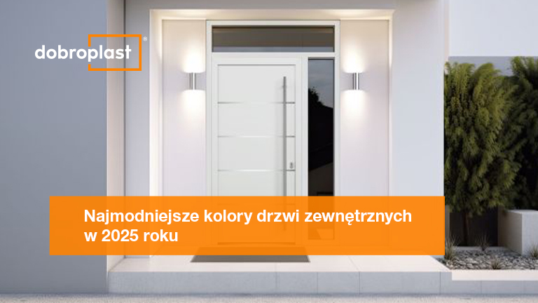 Najmodniejsze kolory drzwi zewnętrznych w 2025 roku – inspiracje, które odmienią Twoją elewację
