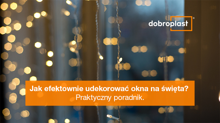 Jak efektownie udekorować okna na święta? Praktyczny poradnik