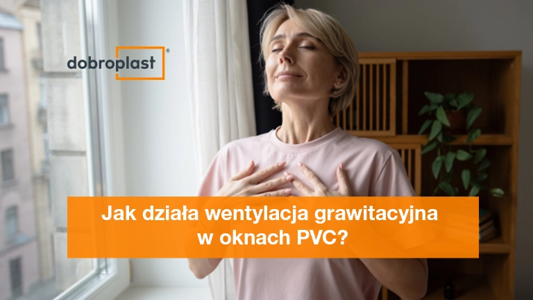 Jak działa wentylacja grawitacyjna w oknach PVC