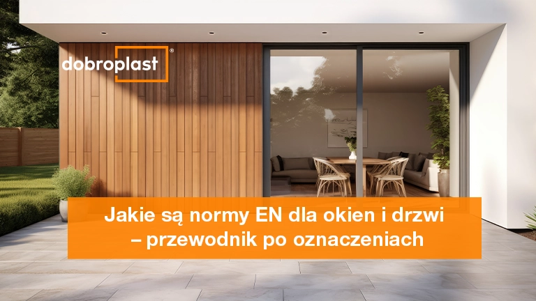 Jakie są normy EN dla okien i drzwi – przewodnik po oznaczeniach