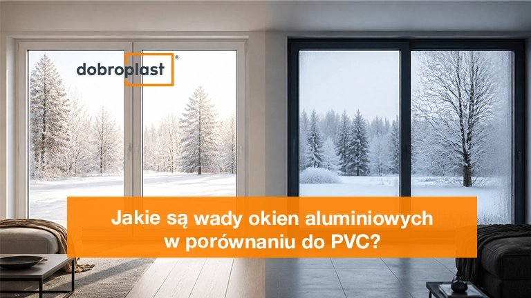 Jakie są wady okien aluminiowych w porównaniu do PVC